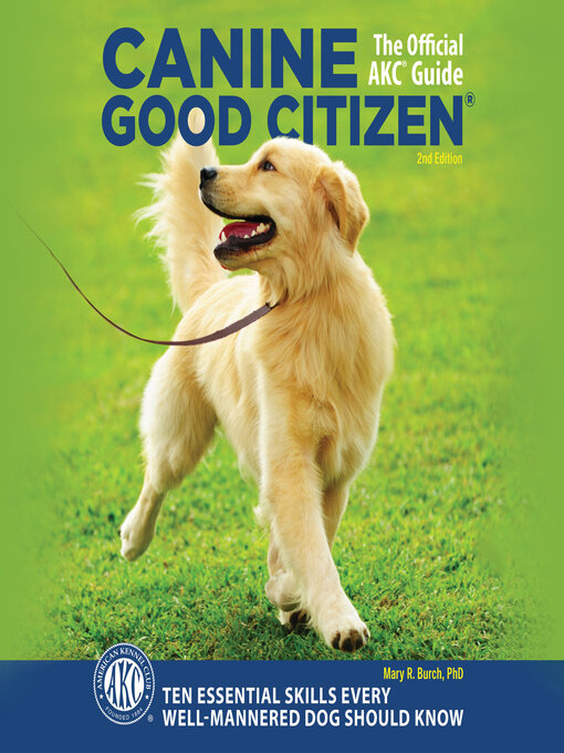 Title details for Canine Good Citizen by Mary R. Burch PhD - Wait list